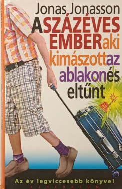 A sz�z�ves ember, aki kim�szott az ablakon �s elt�nt