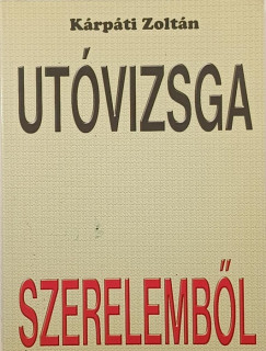Ut�vizsga szerelemb�l