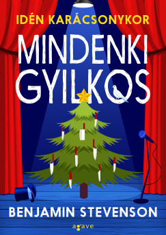 Idn karcsonykor mindenki gyilkos