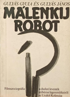 M�lenkij robot - dedik�lt