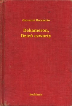 Giovanni Boccaccio - Dekameron, Dzie czwarty