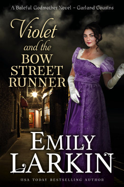 Emily Larkin - Violet and the Bow Street Runner