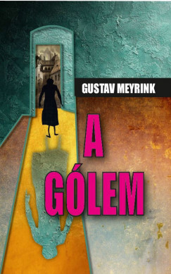 Gustav Meyrink - A glem
