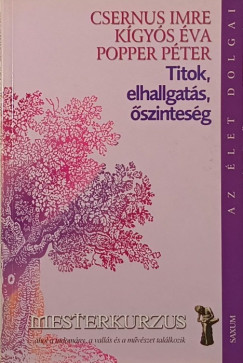 Titok, elhallgats, szintesg