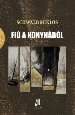 Schwalb Mikls - Brenner Jnos   (Szerk.) - Fi a konyhbl