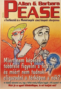 Mirt nem kpesek tbbfel figyelni a frfiak, s mirt nem tudnak eligazodni a trkpen a nk?