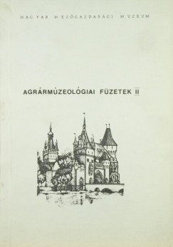 Balassa Ivn   (Szerk.) - Agrrmzeolgiai fzetek II.