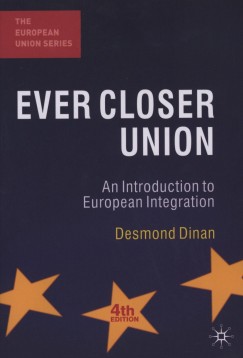 Desmond Dinan - Ever Closer Union