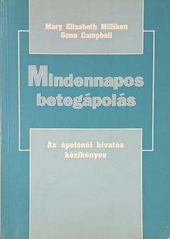 Mindennapos beteg�pol�s