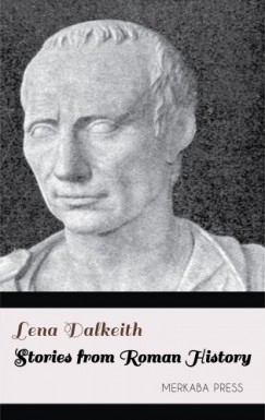 Lena Dalkeith - Stories from Roman History