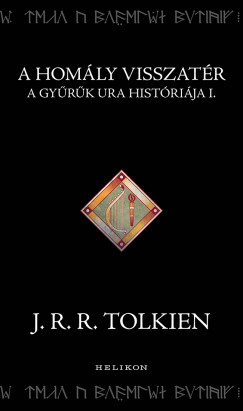 J. R. R. Tolkien - A homly visszatr