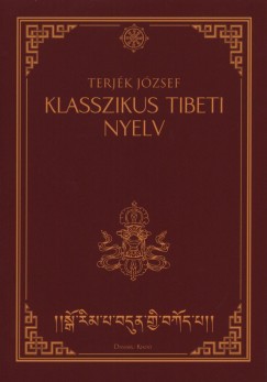 Terj�ki J�zsef - Klasszikus tibeti nyelv