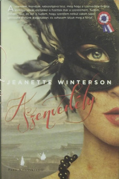 Jeanette Winterson - A szenvedly