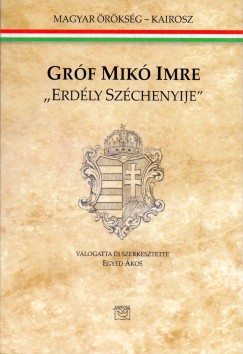 Grf Mik Imre - "Erdly Szchenyije"