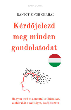 Krdjelezd meg minden gondolatodat