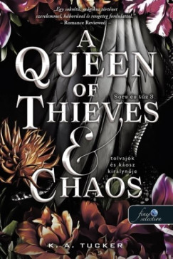 A Queen of Thieves and Chaos - Tolvajok �s k�osz kir�lyn�je