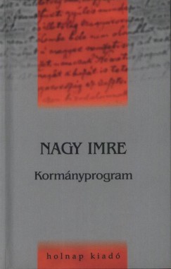 Nagy Imre - Szigethy Gbor   (Szerk.) - Kormnyprogram