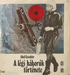Olaf Groehler - A légi háborúk története 1910-1970