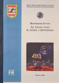 Az Iszlm vilg s hatsa a biztonsgra