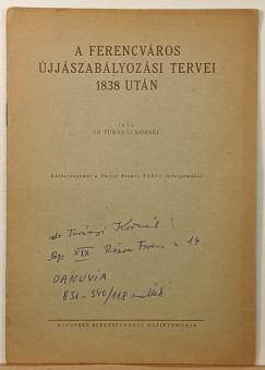 A Ferencv�ros �jj�szab�lyoz�si tervei 1838 ut�n