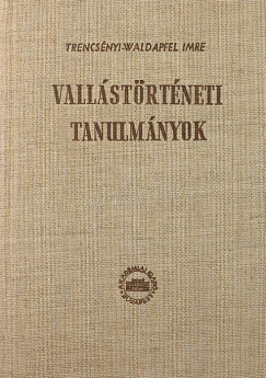 Vall�st�rt�neti tanulm�nyok