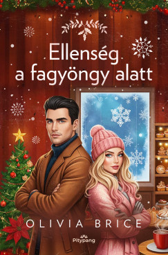 Olivia Brice - Ellensg a fagyngy alatt