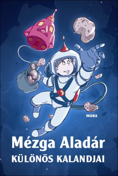 Mzga Aladr klns kalandjai