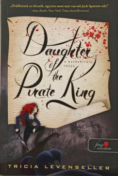Daughter of the Pirate King - A kalzkirly lnya