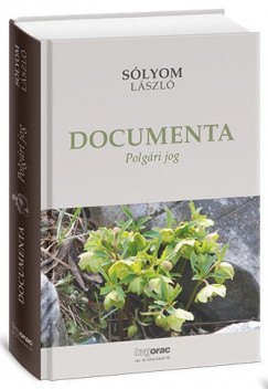 Slyom Lszl - Documenta 1-3. ktet