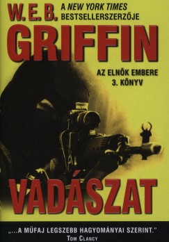 W. E. B. Griffin - Vadszat