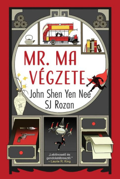 John Shen Yen Nee - Mr. Ma végzete