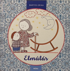 Bartos Erika - Elmúlás