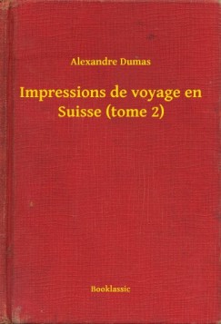 Impressions de voyage en Suisse (tome 2)