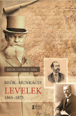 Rek-Munkcsy levelek 1865-1875