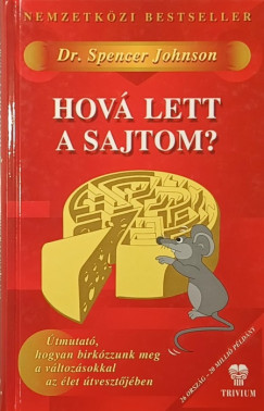 Hov� lett a sajtom?