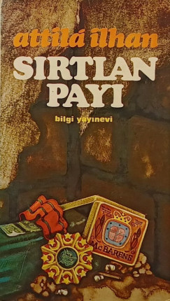 Attil Ilhan - Sirtlan Payi