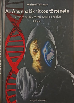 Az Anunnakik titkos t�rt�nete
