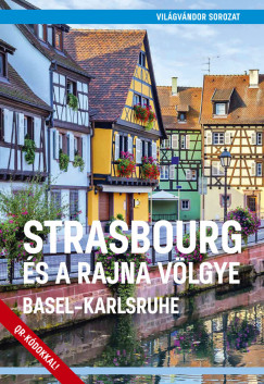 Strasbourg s a Rajna vlgye