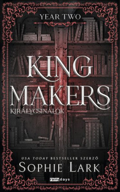 Kingmakers - Kirlycsinlk - Year Two