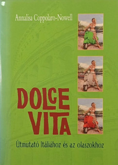 Annalisa Coppolaro-Nowell - Dolce Vita