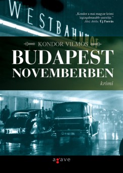 Kondor Vilmos - Budapest novemberben