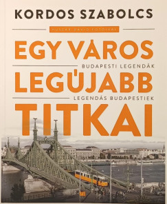 Egy v�ros leg�jabb titkai