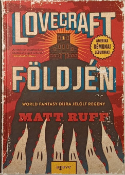 Matt Ruff - Lovecraft fldjn
