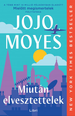 Jojo Moyes - Miutn elvesztettelek