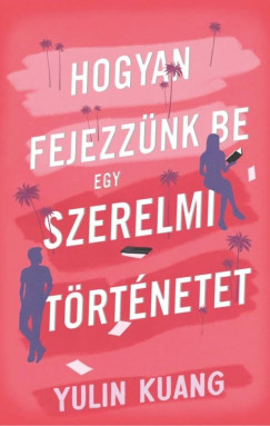 Hogyan fejezz�nk be egy szerelmi t�rt�netet