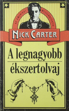 Nick Carter - A legnagyobb kszertolvaj