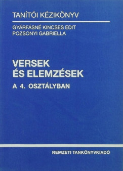 Gyrfsn Kincses Edit - Pozsonyi Edit - Versek s elemzsek a 4. osztlyban