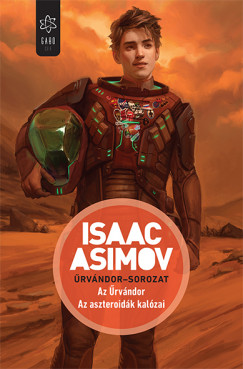 Isaac Asimov - Az Ûrvándor - Az aszteroidák kalózai