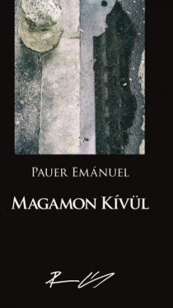 Pauer Emmnuel - Magamon kvl