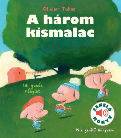 Konyv A Harom Kismalac Olivier Tallec